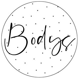 Bodys